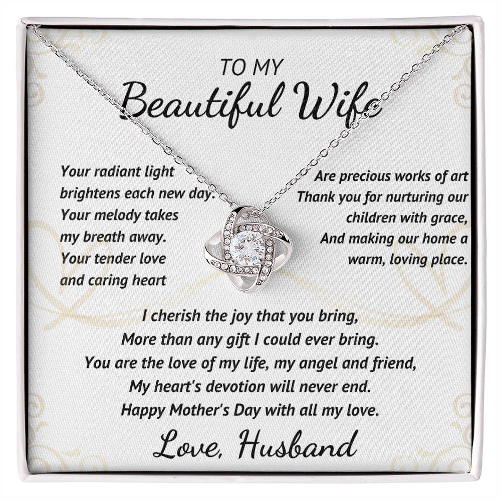 To My Beautiful Wife - Your Radiant Light