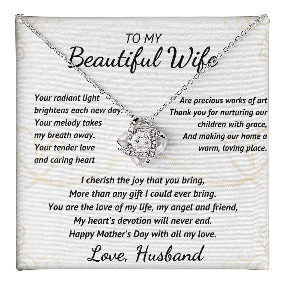 To My Beautiful Wife - Your Radiant Light