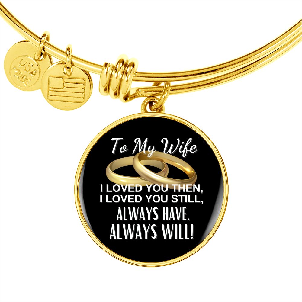 Wife - Always Will - Bracelet