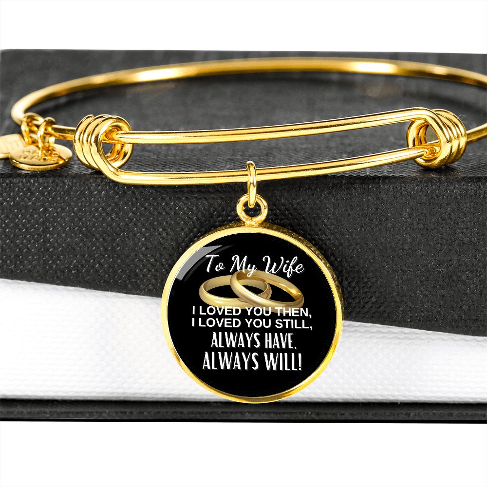 Wife - Always Will - Bracelet