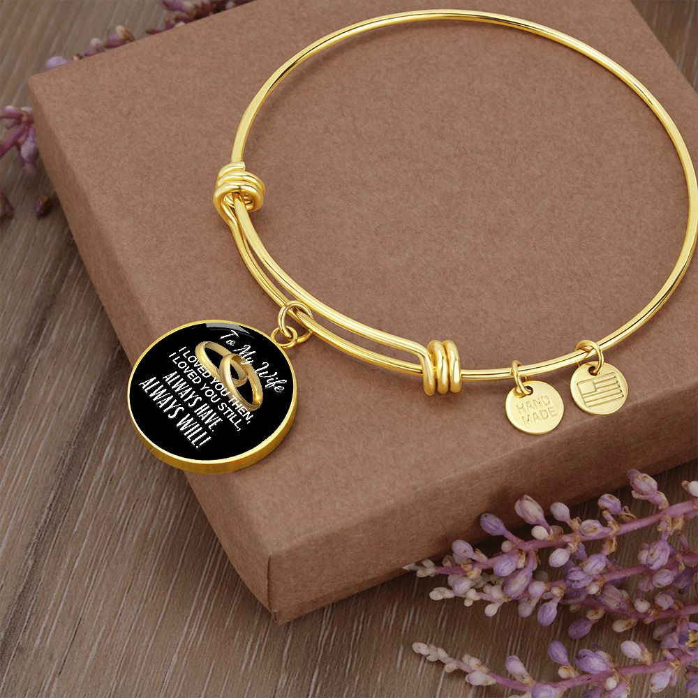 Wife - Always Will - Bracelet