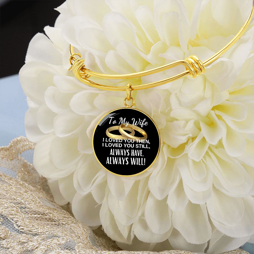 Wife - Always Will - Bracelet