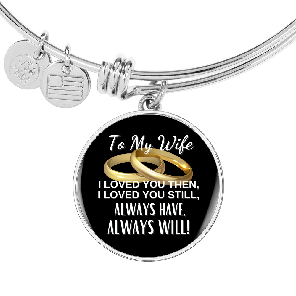 Wife - Always Will - Bracelet